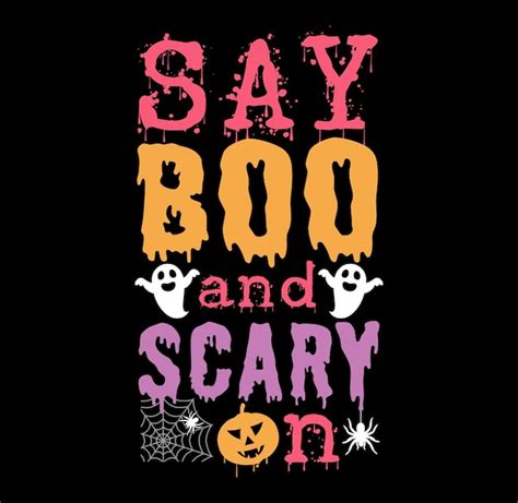 Premium Vector Funny Halloween Spooky Boo Svg T Shirt Designs Vector