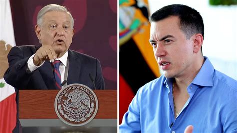 A AMLO no le hizo ninguna gracia la invitación de Noboa para arreglar