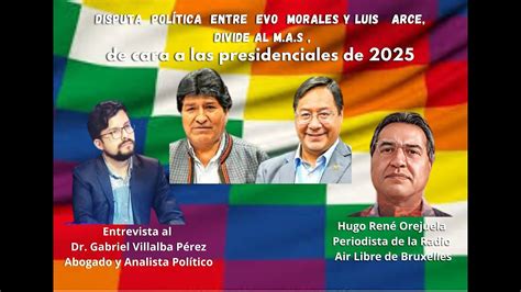 Disputa política entre Evo Morales y Luis Arce divide al M A S hacia