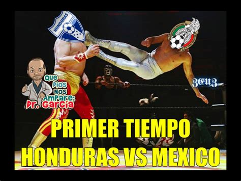 Los Memes Del Triunfo De M Xico Sobre Honduras Deportes Selecci N Mx