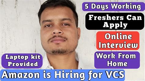 Amazon Is Hiring For VCS Process Work From Home Jobs Freshers Can