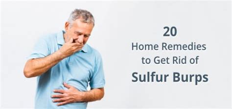 Sulfur Burps 20 Home Remedies To Get Rid Of Sulfur Burps