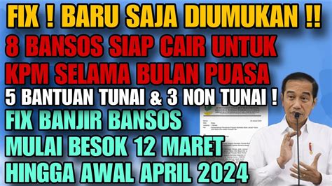 FIX BARU SAJA DIUMUMKAN 8 BANSOS SIAP CAIR UNTUK KPM SELAMA