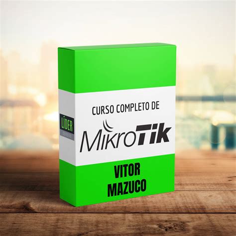 Curso Completo De Mikrotik Vitor Mazuco L Der Cursos