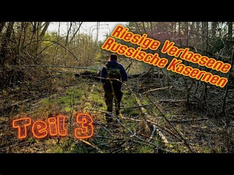 URBEX LOST PLACES RIESIGE VERLASSENE RUSSEN KASERNE YouTube