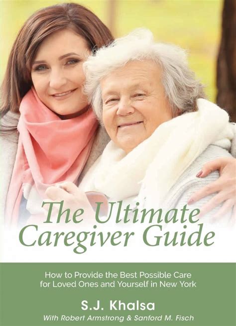 The Ultimate Caregiver Guide New Book By Sj Khalsa