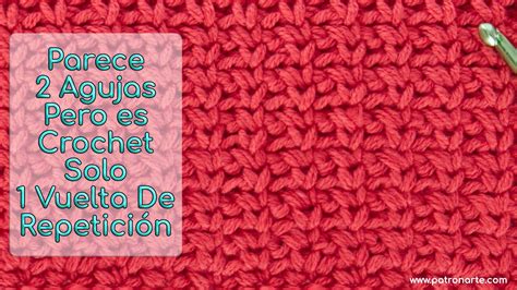 Punto a Crochet que Parece Dos Agujas Muy Fácil Punto Musgo Modificado