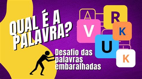 Desafio Das Palavras Embaralhadas Que Palavra Essa N Vel M Dio