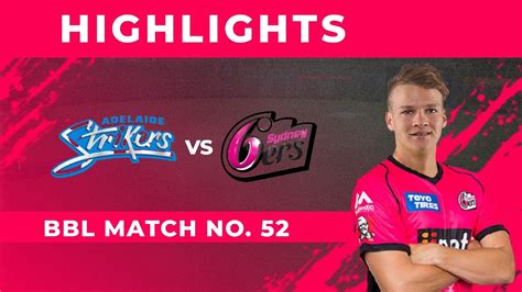 Adelaide Strikers Vs Sydney Sixers Highlights BBL 2021 22 ADS Vs SYS