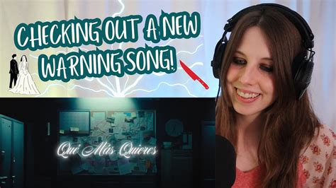 The Warning Qu M S Quieres Reaction First Listen Youtube