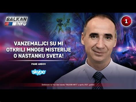 INTERVJU Pane Andov Vanzemaljci Su Mi Otkrili Sve Misterije O