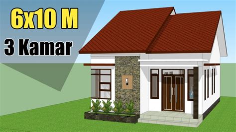 Desain Rumah Minimalis 6x10 Meter 3 Kamar Youtube