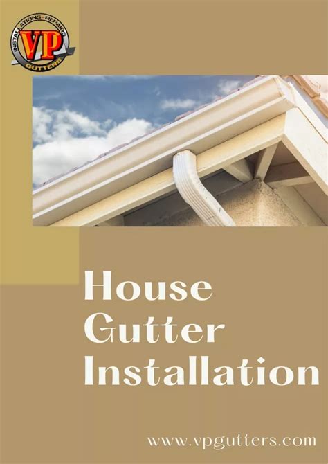 Ppt Upgrade Your Home With Expert House Gutter Installation