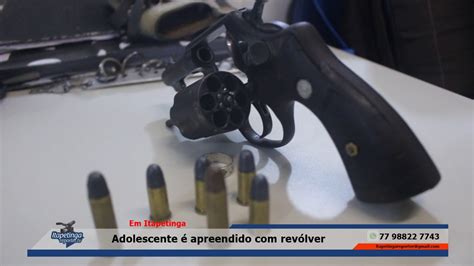 Adolescente Apreendido Rev Lver Em Itapetinga Youtube