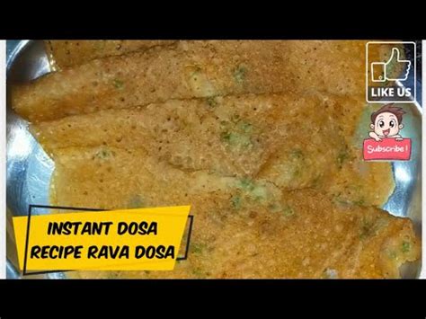 Instant Dosa Recipe Rava Dosa Rava Dosalu Telugu Instant Ravva Dosa