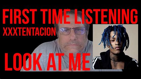 XXXTENTACION Look At Me Reaction YouTube