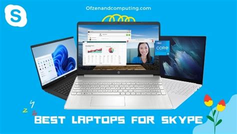 10 Best Laptops For Skype In Octubre 2024 Good Mic Webcam