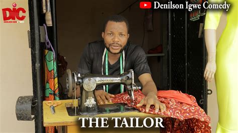 Denilson The Professional Tailor Denilson Igwe Comedy TBT YouTube