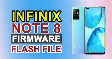 Infinix Note Stock Rom Firmware Guide Mobile Remarks