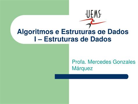 Ppt Algoritmos E Estruturas De Dados I Estruturas De Dados