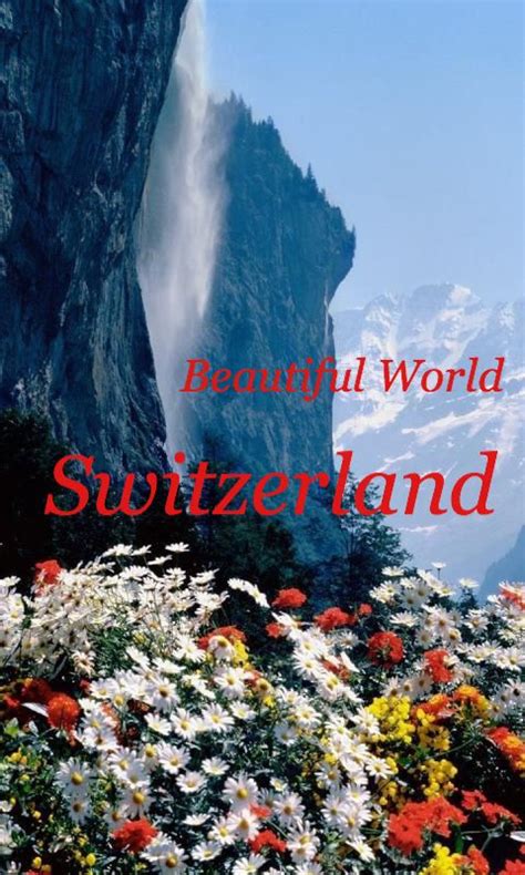 Pin By Jadrankas Beautiful World On BEAUTIFUL WORLD SWITZERLAND