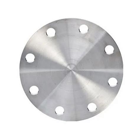 Round Astm A182 Stainless Steel Blind Flange 304 L For Industrial Size 5 10 Inch At Rs 340