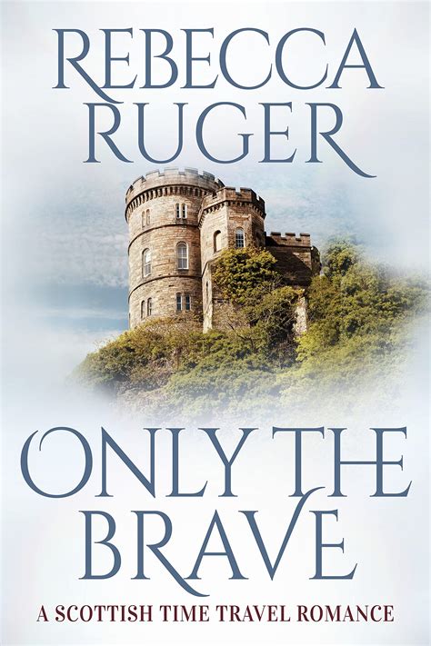 Only the Brave (Far from Home #5) by Rebecca Ruger | Goodreads