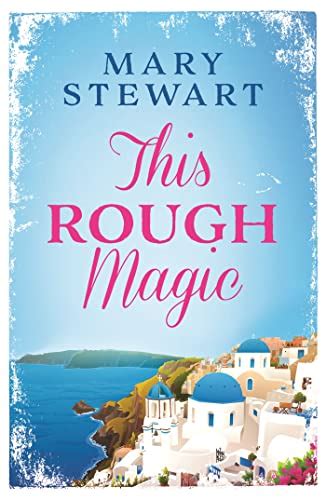 This Rough Magic A Completely Unputdownable South Of France Adventure