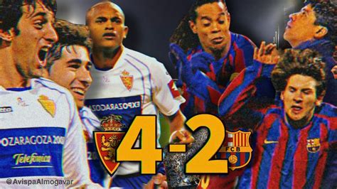 Goleada Al Barsa De Messi Y Ronaldinho Real Zaragoza F C