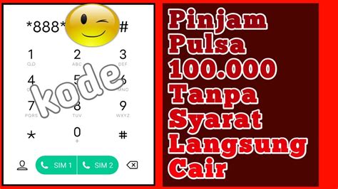 Cara Pinjam Pulsa Telkomsel Terbaru Tanpa Ribet YouTube