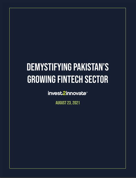 Demystifying Pakistans Growing Fintech Sector Invest2innovate