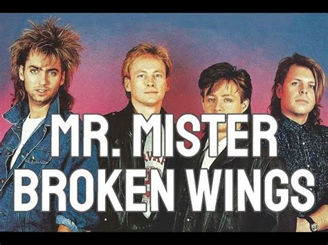 Mr Mister Broken Wings Subtitulado Espa Ol Lyrics Ingles Youtube