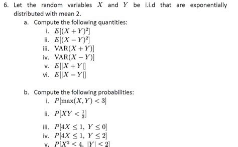Solved Let the random variables X and Y be i.i.d that are | Chegg.com 