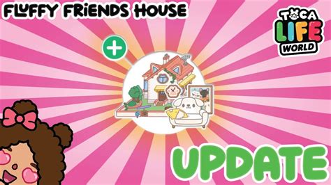 Toca Life World Fluffy Friends House Update Trailer Atualização Casa