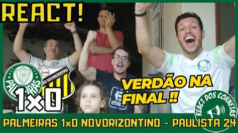 React Palmeiras X Novorizontino Palmeiras Na Final Do Paulist O