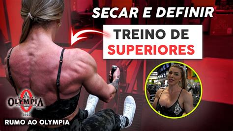 SECAR E DEFINIR Treino De Superiores Mrolympia2022