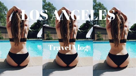 Los Angeles Vlog Travel With Me Youtube