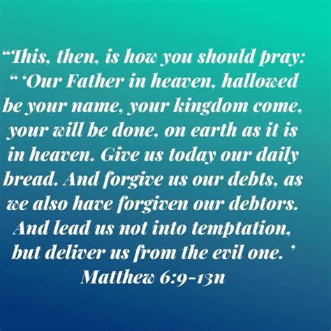 Matthew This Then Is How You Should Pray Our Father In