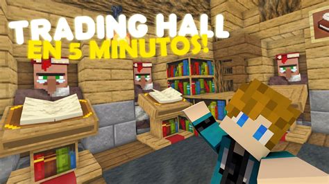 Como Hacer Un Trading Hall En Minecraft Java Youtube