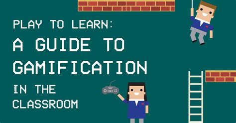 Play To Learn A Guide To Gamification In The Classroom Bfx Furniture