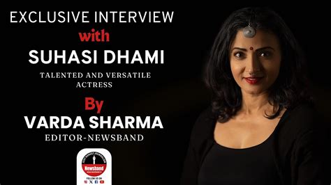 Suhasi Dhami The Talented And Versatile Actress Exclusive Interview Newsband Youtube