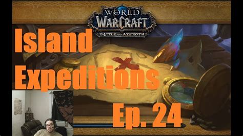 Island Expeditions World Of Warcraft Lets Play Episode 24 Youtube