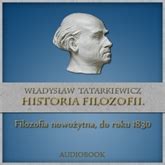 Historia filozofii Filozofia XIX wieku i współczesna TOM III audiobook