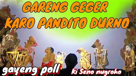 Bagong Vs Bolodewo Gareng Vs Durno Ki Seno Nugroho Youtube