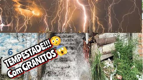 A FURIA DAS ÁGUAS A GRANDE TEMPESTADE ASSUSTA MORADORES YouTube