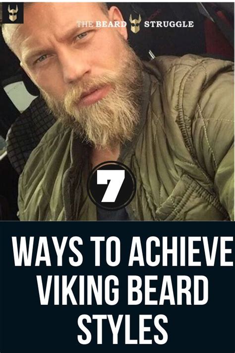 7 Ways To Achieve Viking Beard Styles The Beard Struggle Viking