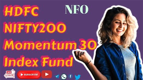 Hdfc Nifty200 Momentum 30 Index Fund Nfo Finnaceknow Youtube