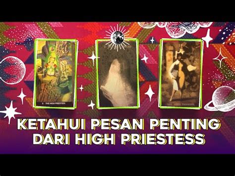 Pesan Penting Dari High Priestess Untukmu Ramalan Pick A Card Youtube