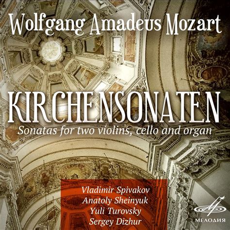 Wolfgang Amadeus Mozart Church Sonata No 15 In C Major K 328 317c