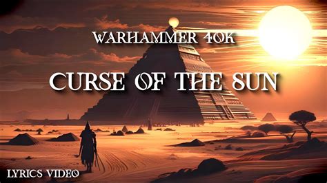 Abominable Intelligence Curse Of The Sun Warhammer 40k Music